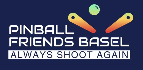 PinballFriends Open @Flipperclub Regio Basel